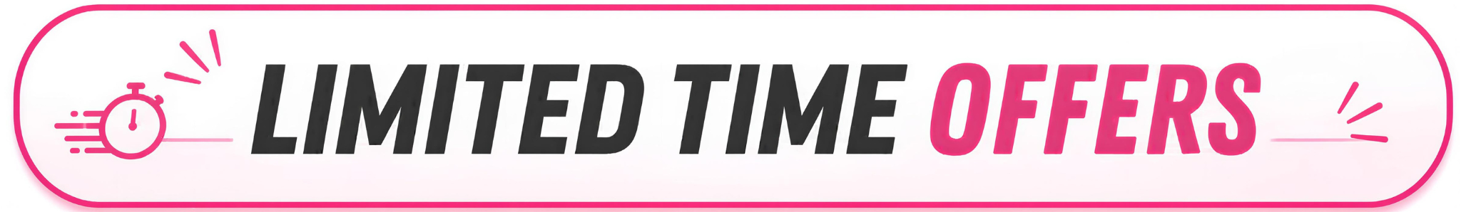 Limited Time Offers